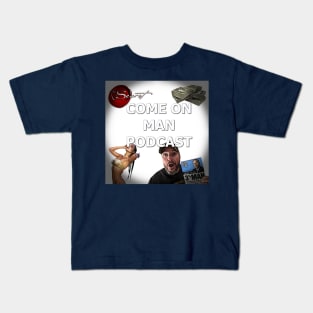 Come On Man Podcast Kids T-Shirt